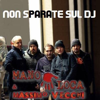 Manoloca&Massimo; Vecchi su Non sparate sul Dj, giovedì 6 giugno 2013.