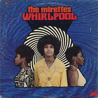 The Mirettes - Whirlpool