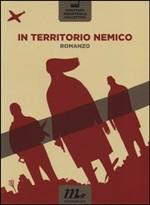 IN TERRITORIO NEMICO - SIC (Scrittura Industriale Collettiva)