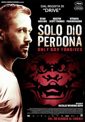 Solo Dio Perdona (di N. Refn, 2013)