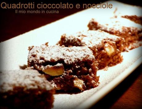 QUADROTTI AL CIOCCOLATO E NOCCIOLE