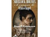 Prossima Uscita "Sherlock Holmes vampiro Whitechapel" Dean Turnbloom