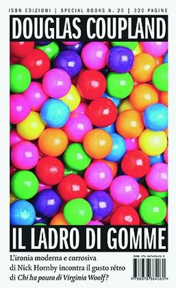 IL LADRO DI GOMME - di Douglas Coupland