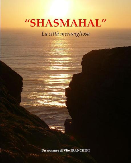 [Comunicato stampa] Shasmahal. La città meravigliosa di Vito Franchini
