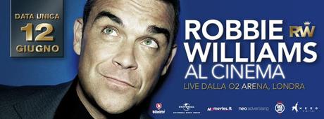Robbie Williams: oggi unico evento live in tutti cinema