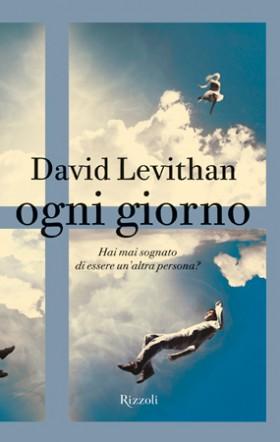 Recensione: Ogni giorno di David Levitahn