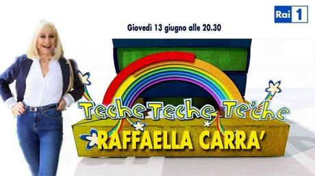 Rai: Questa sera  appuntamenti e novità. 'TecheTecheTe' festeggia i 70 anni della Carrà