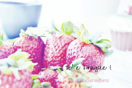Tè e fragole- shabby &Countrylife.blogspot.it