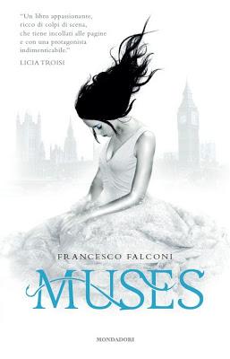 Muses. La decima musa. Francesco Falconi. Mondadori