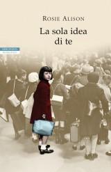 Recensione: La Sola Idea Di Te