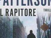 Recensione Rapitore" James Patterson