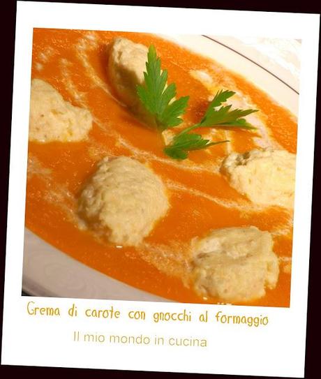 CREMA DI CAROTE CON GNOCCHI DI FORMAGGIO