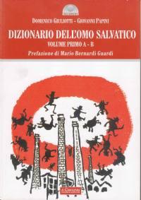 Domenico Giuliotti, Dizionario dell’omo salvatico