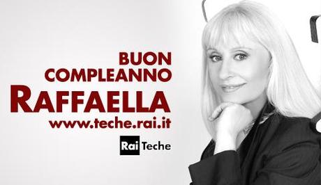 Rai Teche: Buon compleanno, a Raffaella Carrà