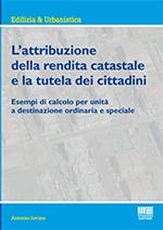 attribuzione della rendita catastale e la tutela dei cittadini 81728 Rendita catastale di unità immobiliari urbane, i concetti base