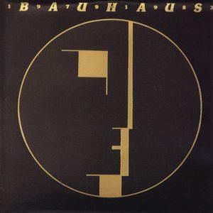 Bauhaus : A volte ritornano