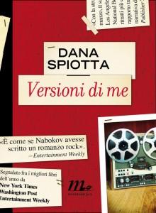 Versioni di me – Dana Spiotta