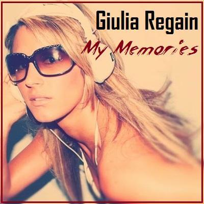 Giulia Regain feat. Daresh Syzmoon & Dhany - “My Memories“...