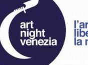 Night Venezia 2013 L’arte libera notte