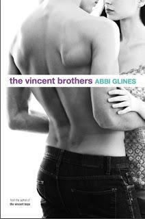 Anteprima :The Vincent brothers. Sono tornati... più sexy che mai di Abbi Glines