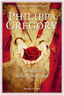 La regina della rosa rossa - Philippa Gregory
