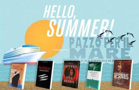 Hello Summer; Consigli di lettura per la  vostra estate 2013