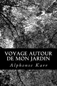 vouage autour de mon jardin_alphonse Karr