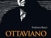 ‘Ottaviano-Il testamento intellettuale Ottaviano Lapini’ Federica Bacci