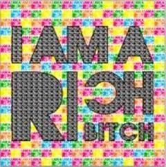 I am a Rich Bitch: agenda del weekend