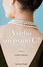 Voglio un piano C di Lois Cahall