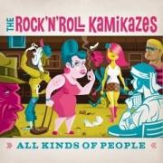 The Rock'n'Roll Kamikazes - All Kinds Of People
