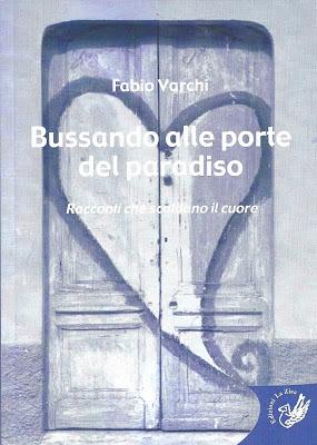 Palermo 28 giugno, Si presenta “Bussando alle porte del paradiso” di Fabio Varchi