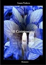 [Recensione] Il Cerimoniere di Laura Vedova