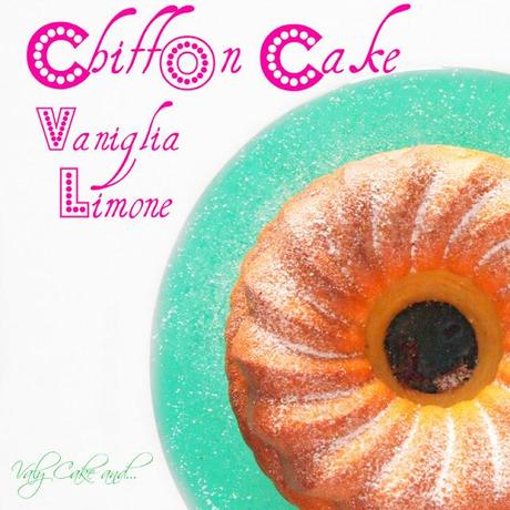Chiffon Cake al limone e vaniglia per una dolcissima colazione