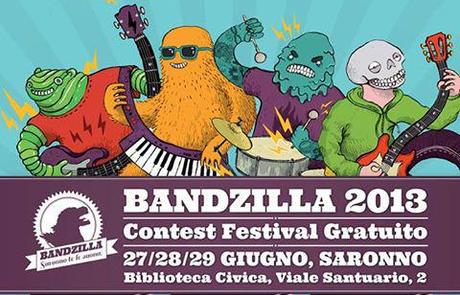 Bandzilla - Sabato 29 giugno 2013 - Saronno VA