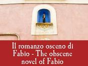 romanzo osceno Fabio” Luciano Pagano disponibile Amazon, stasera presentazione