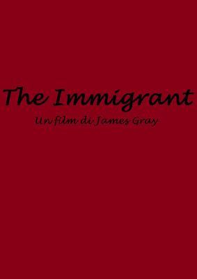 The Immigrant - La Recensione