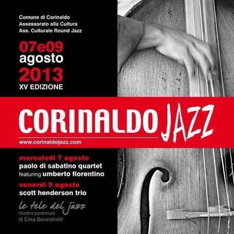 Al via la 15° edizione di Corinaldo Jazz Festival 2013