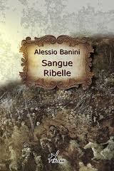 Anteprima: Sangue ribelle - ora anche in versione Ebook