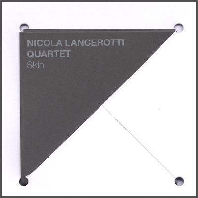 Nicola Lancerotti si butta con  Skin .