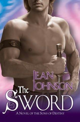 book cover of The Sword (Sons of Destiny, book 1) by Jean Johnson