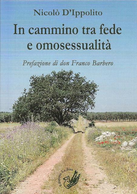 Palermo 4 luglio 2013, Si presenta “In cammino tra fede e omosessualità” di Nicolò D’Ippolito