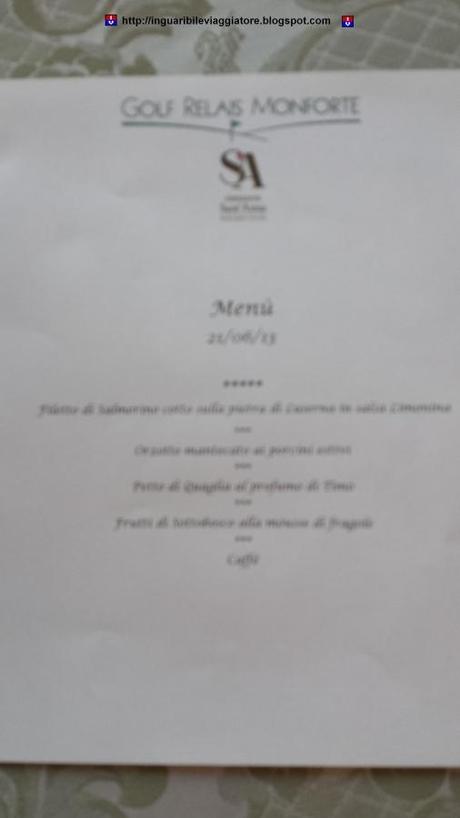 Un inguaribile viaggiatore a Mirabilia 2013 – Ristorante Sant’Anna – Golf Relais Monforte