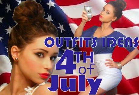 VIDEO = OUTFITS IDEAS - 4th of July