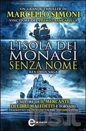 [Segnalazione]- L'isola dei monaci senza nome di Marcello Simoni, da domani in libreria.