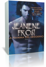 Anteprima: La Fiamma del Desiderio di Jeaniene Frost