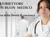 Soltanto medici obiettori rispettano l’etica della medicina