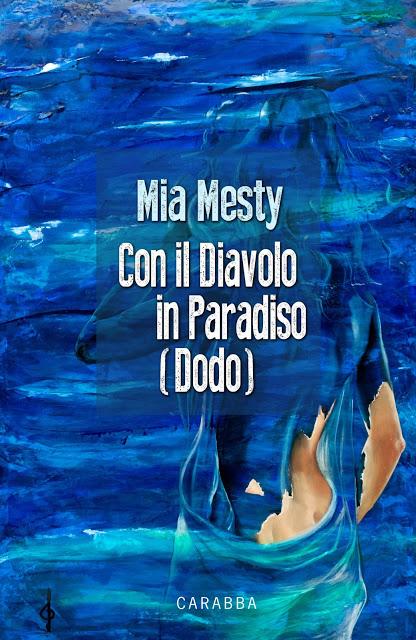 Mia Mesty - Con il Diavolo in Paradiso (Dodo)