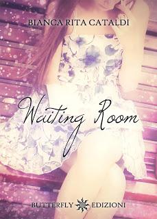 Recensione “Waiting Room” di Bianca Rita Cataldi