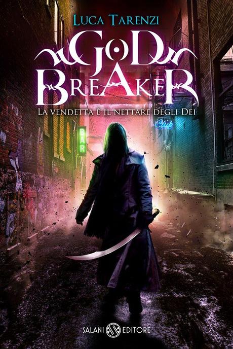 [Recensione] Godbreaker di Luca Tarenzi